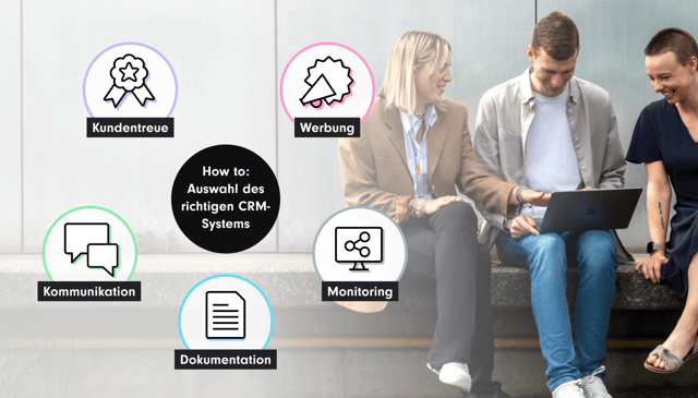 Headerbild für CRM Auswahl: In 3 Schritten zur besten Lösung für Ihr Unternehmen